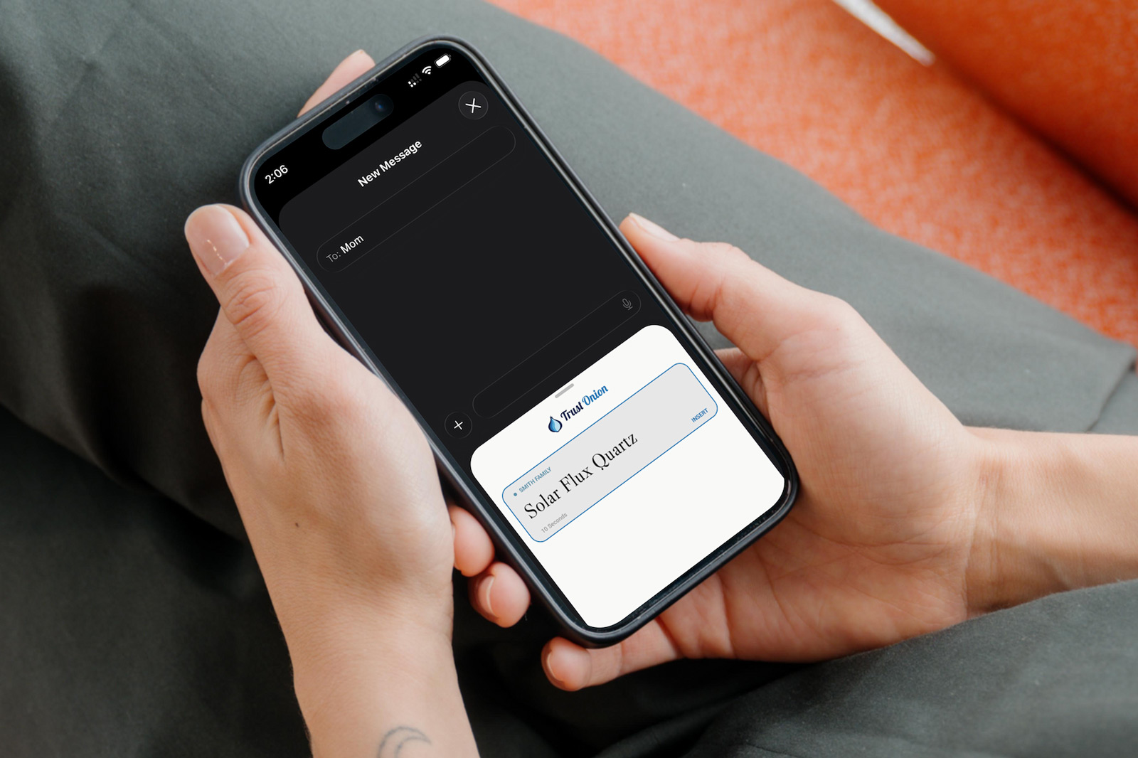 Trust Onion codewords shared inside an iMessage conversation